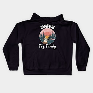 Camping-For-Family Kids Hoodie